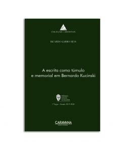 A escrita como túmulo e memorial em Bernardo Kucinski