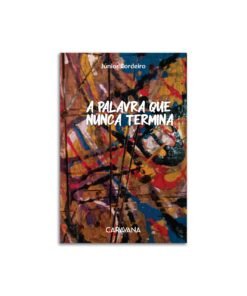 A palavra que nunca termina