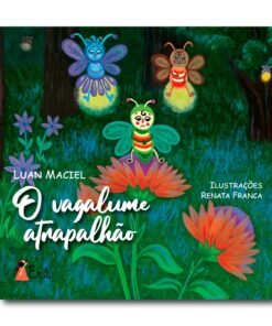 O vagalume atrapalhão