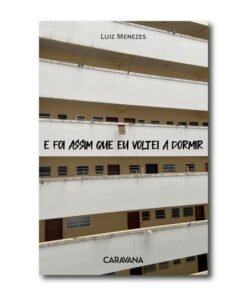 E foi assim que eu voltei a dormir