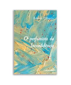 O perfumista da Inconfidência