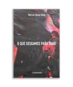 O que deixamos para trás