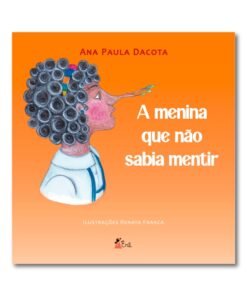 A menina que não sabia mentir