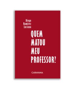 Quem matou meu professor?