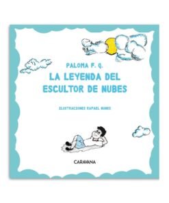 La leyenda del  escultor de nubes