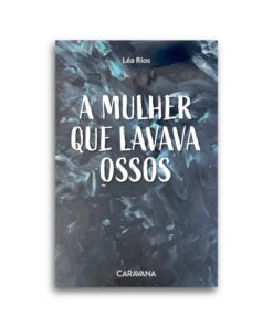 A mulher que lavava ossos