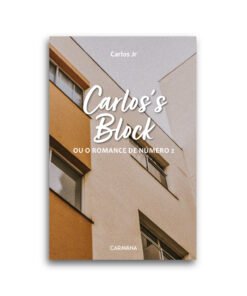 Carlos's block - ou o romance de número 2