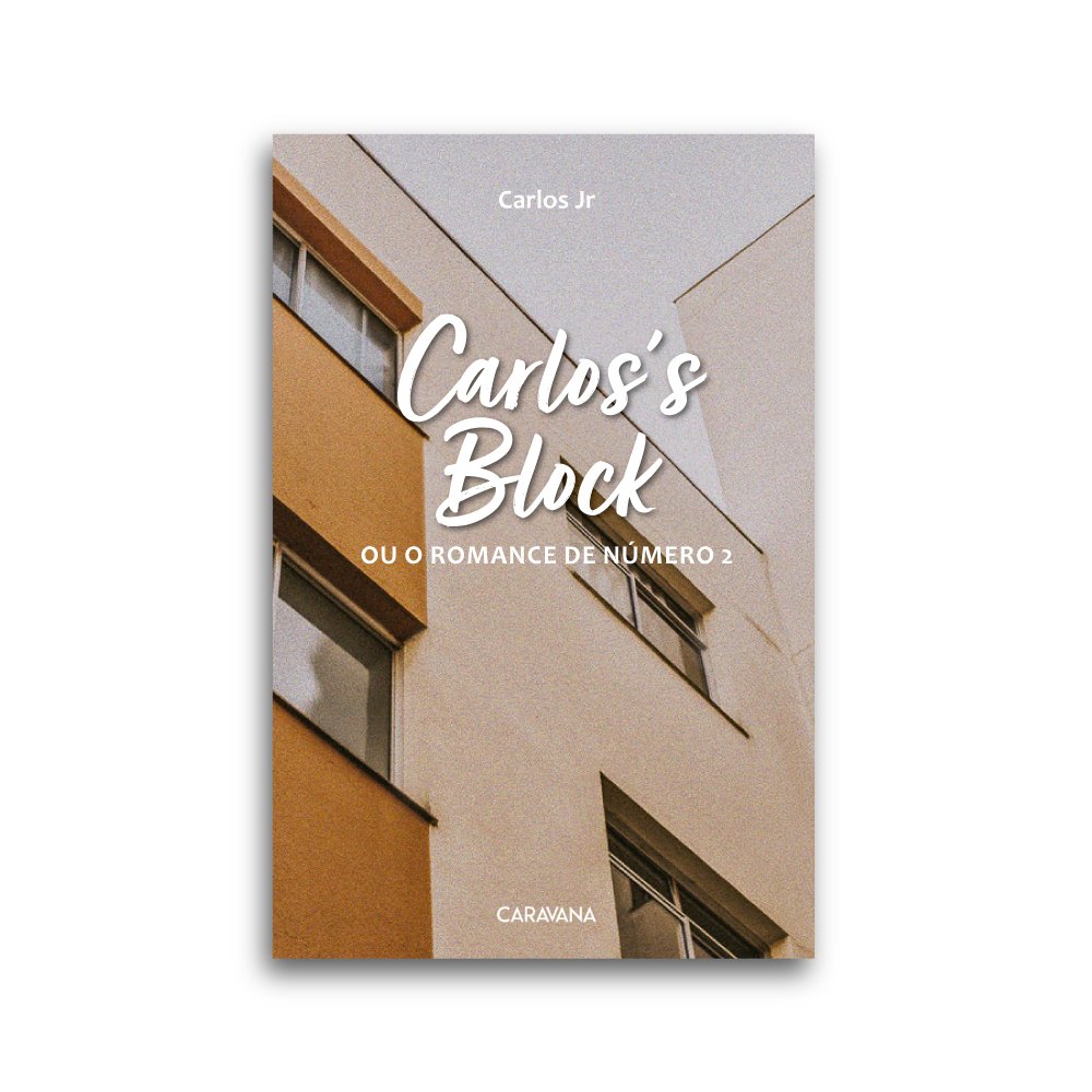 Carlos's block - ou o romance de número 2