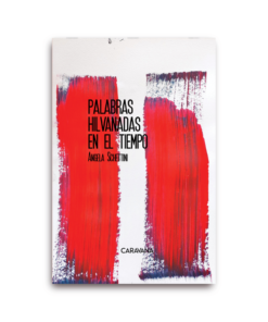 Palabras Hilvanadas En El Tiempo