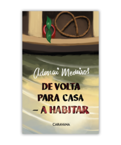 De volta para casa — a habitar