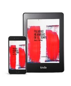 Palabras Hilvanadas En El Tiempo | Ebook Formato Kindle