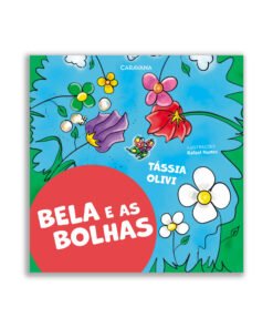 Bela e as bolhas