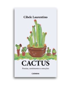 Cactus - Poesias, sentimentos e emoções