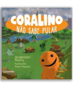 Coralino não sabe pular
