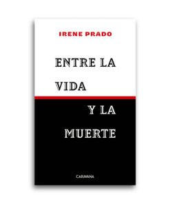 Entre la vida y la muerte