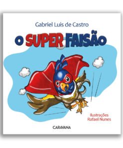 O super faisão