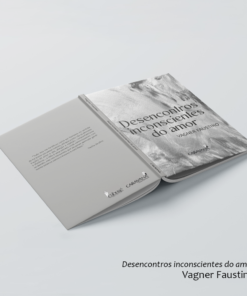 Desencontros inconscientes do amor