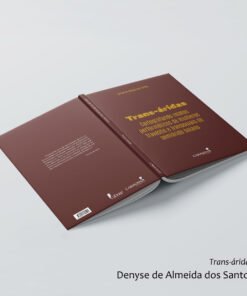 Trans-áridas: Cartografando relatos performáticos de mulheres travestis e transexuais do semiárido baiano