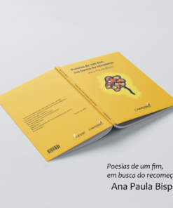 Poesias de um fim, em busca do recomeço