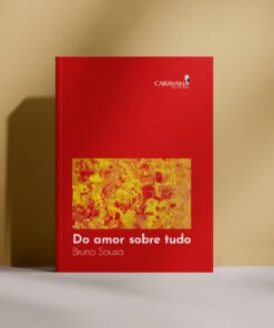 Do amor sobre tudo