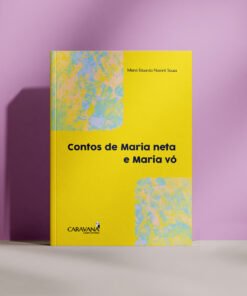 Contos de Maria neta e Maria Vó