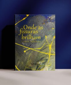 Onde as fissuras brilham