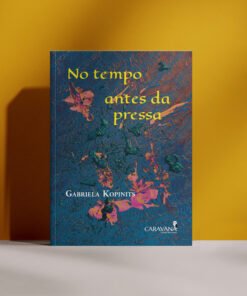 No tempo antes da pressa