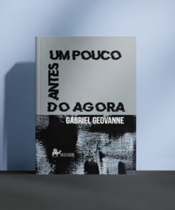 Um pouco antes do agora